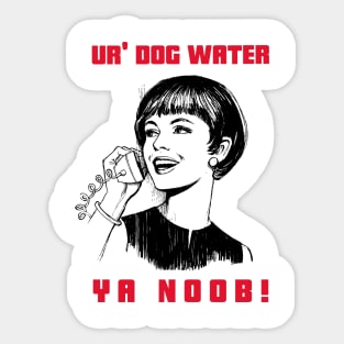 Ur' Dog water 20.0 Sticker